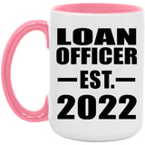 Loan Officer Established EST. 2022 - 15oz Accent Mug Pink