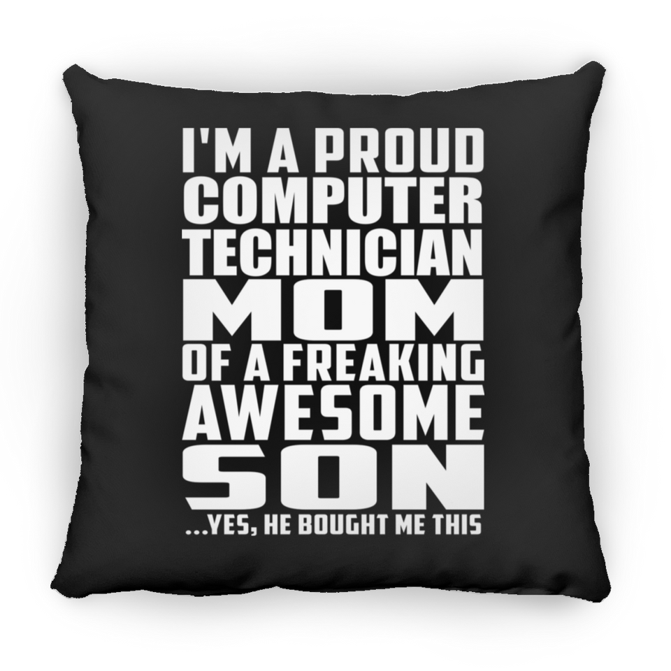Proud Computer Technician Mom Of Awesome Son - Throw Pillow Black