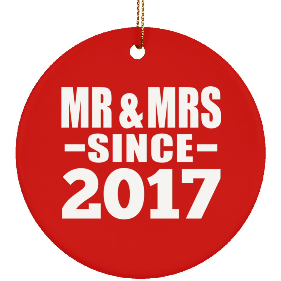 7th Anniversary Mr & Mrs Since 2017 - Circle Ornament