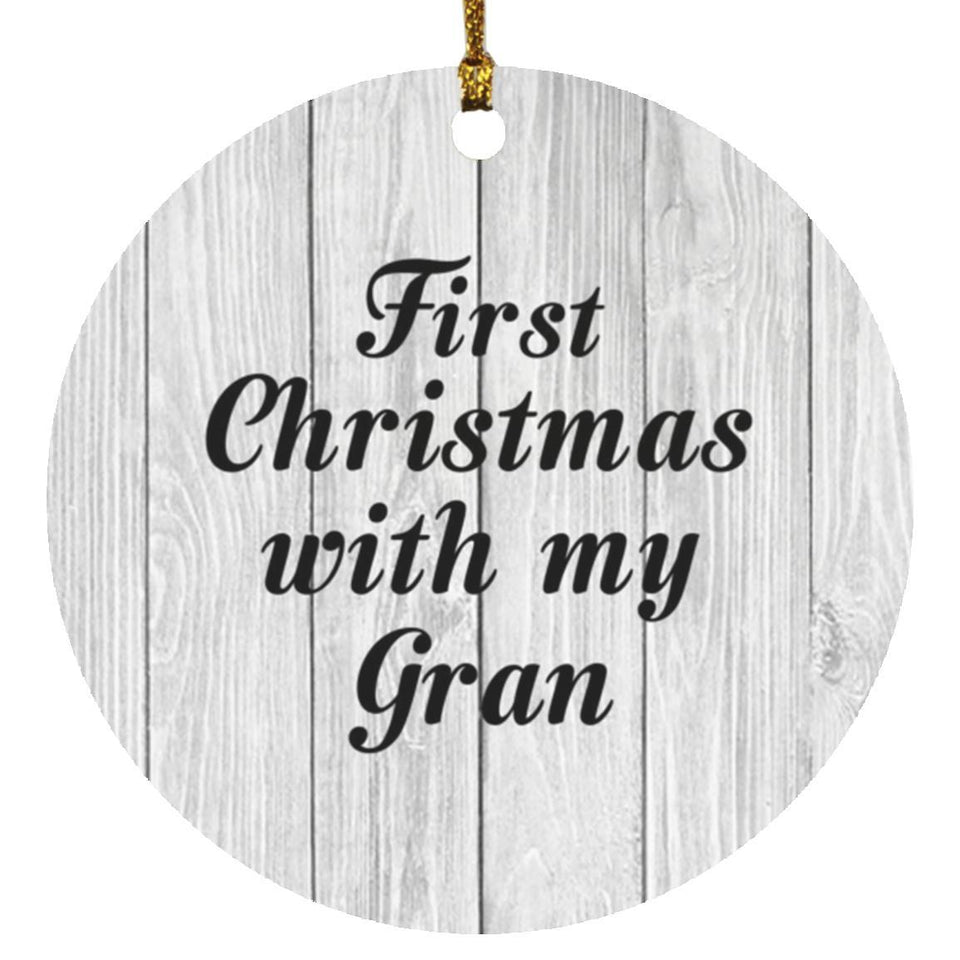 First Christmas With My Gran - Circle Ornament F