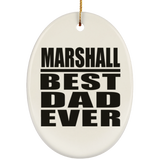 Marshall Best Dad Ever - Oval Ornament