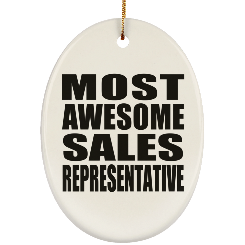 Most Awesome Sales Representative - Oval Ornament