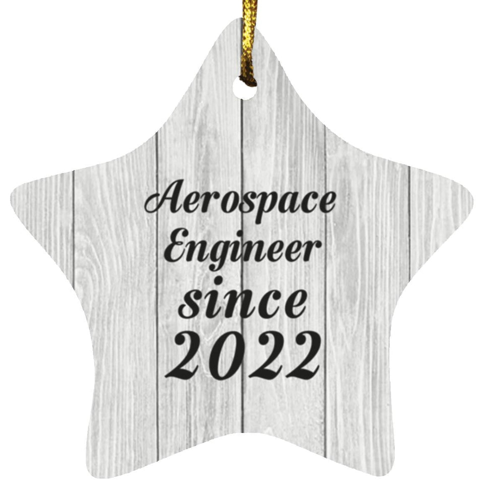 Aerospace Engineer Since 2022 - Star Ornament F
