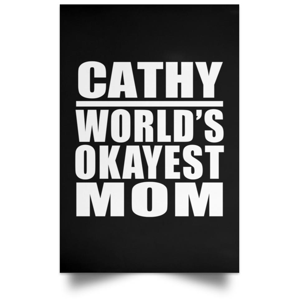 Cathy World's Okayest Mom - Poster Portrait