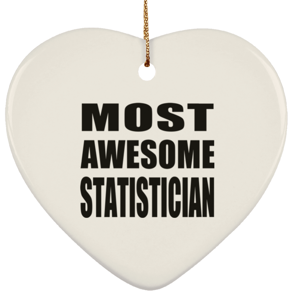Most Awesome Statistician - Heart Ornament