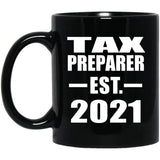Tax Preparer Established EST. 2021 - 11oz Coffee Mug Black