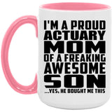Proud Actuary Mom Of Awesome Son - 15oz Accent Mug Pink
