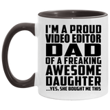 Proud Video Editor Dad Of Awesome Daughter - 11oz Accent Mug Black