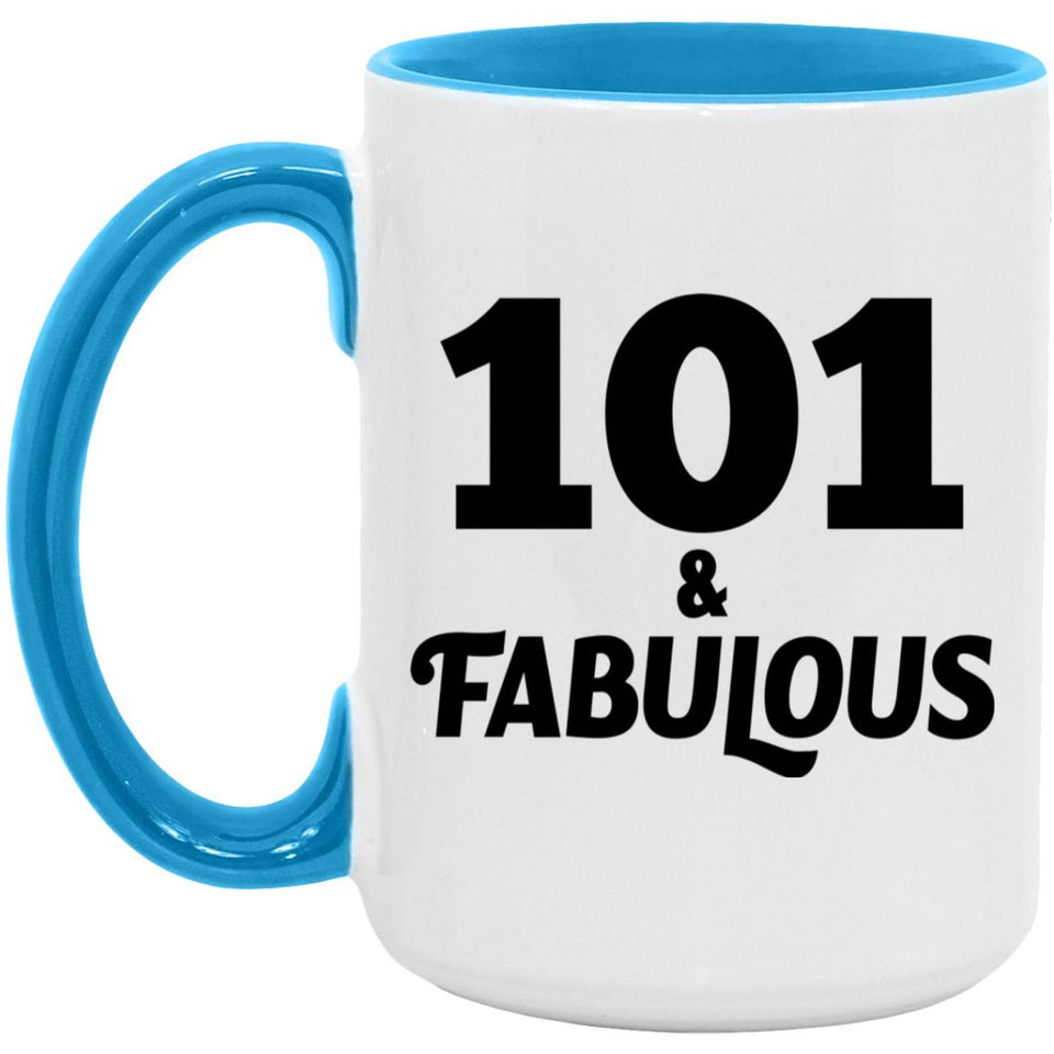 101st Birthday 101 & Fabulous - 15oz Accent Mug Blue