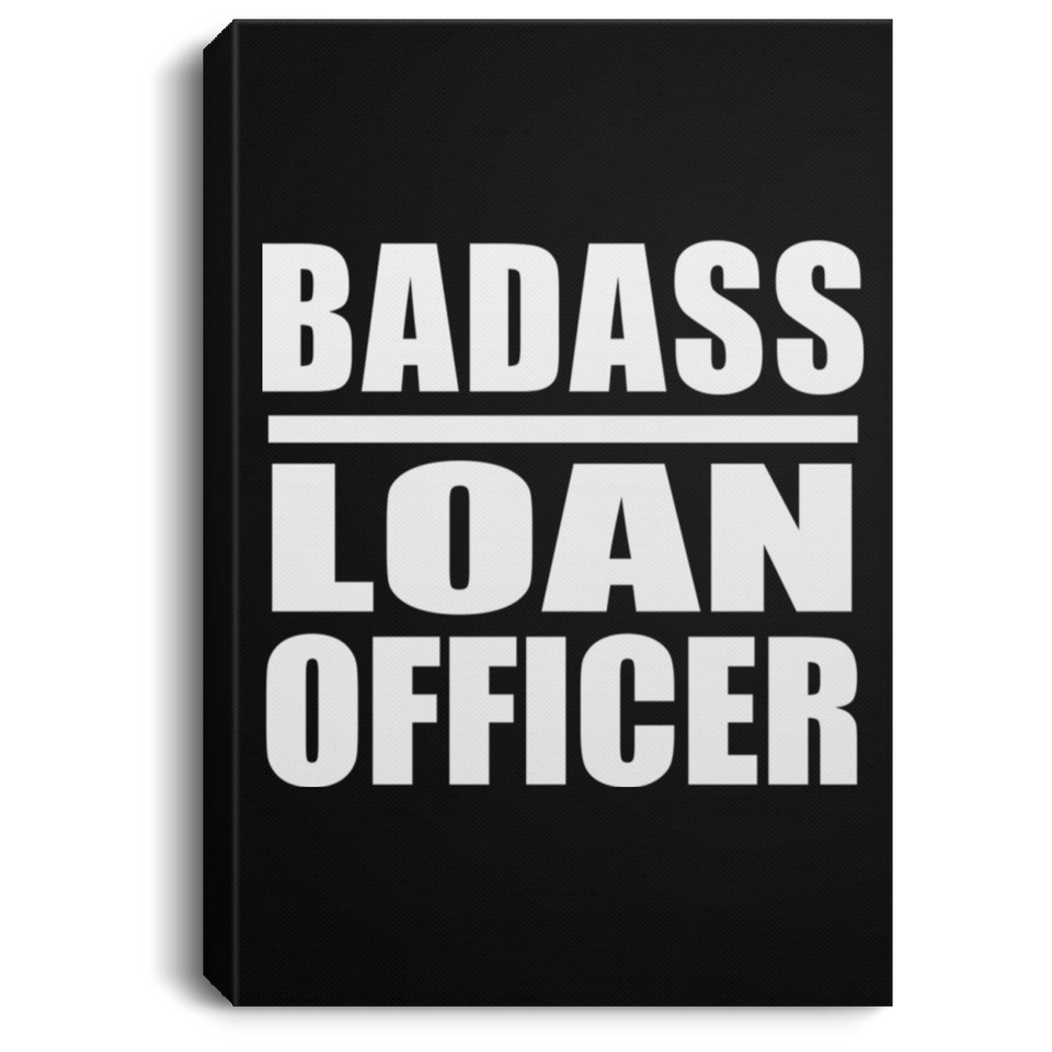 Badass Loan Officer - Canvas Portrait