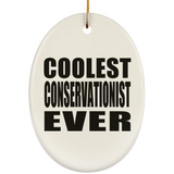 Coolest Conservationist Ever - Oval Ornament