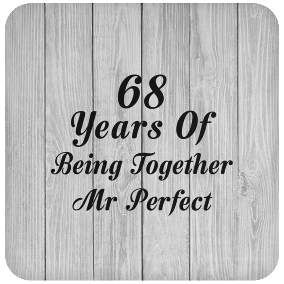 68th Anniversary 68 Years Of Being Mr Perfect - Drink Coaster F