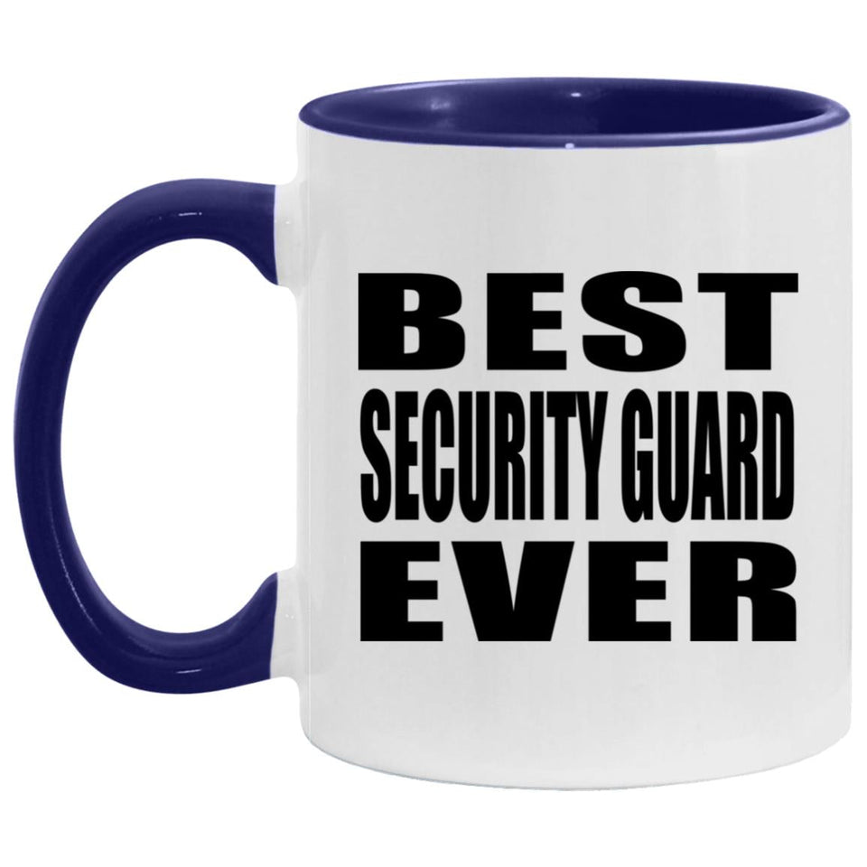 Best Security Guard Ever - 11oz Accent Mug Purple