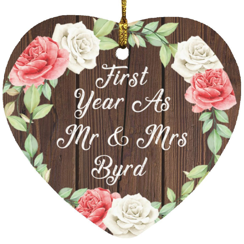 First Year As Mr & Mrs Byrd - Heart Ornament A