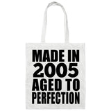19th Birthday Made In 2005 Aged to Perfection - Tote Bag White