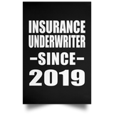 Insurance Underwriter Since 2019 - Poster Portrait