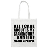 All I Care About Is My Grandmother - Tote Bag White