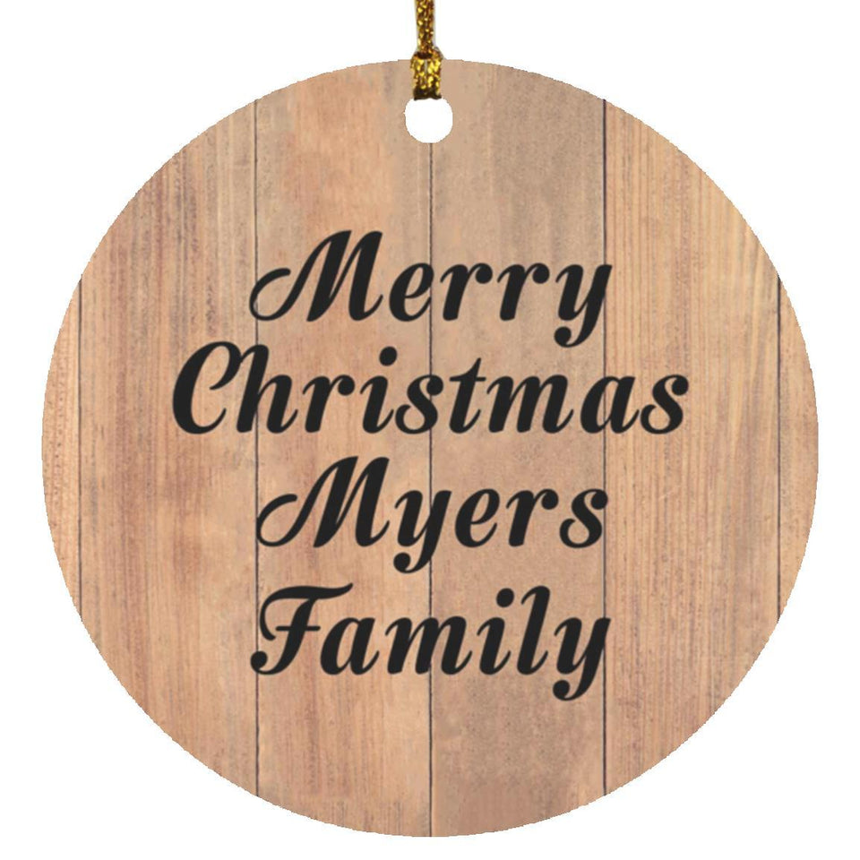 Merry Christmas Myers Family - Circle Ornament C