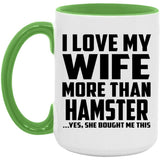 I Love My Wife More Than Hamster - 15oz Accent Mug Green