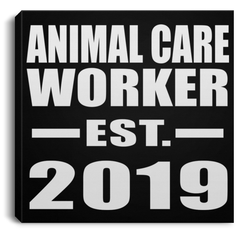 Animal Care Worker Established EST. 2019 - Canvas Square