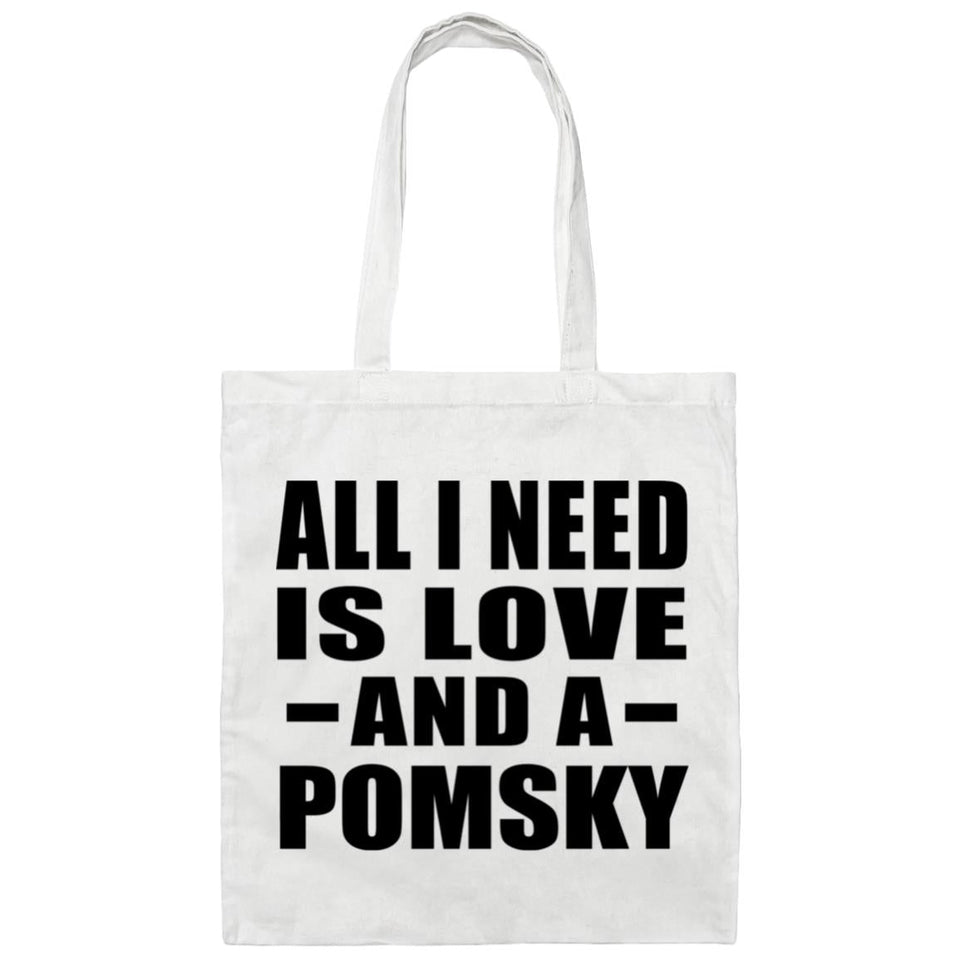 All I Need Is Love And A Pomsky - Tote Bag White