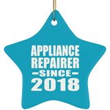 Appliance Repairer Since 2018 - Star Ornament