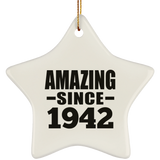 82nd Birthday Amazing Since 1942 - Star Ornament