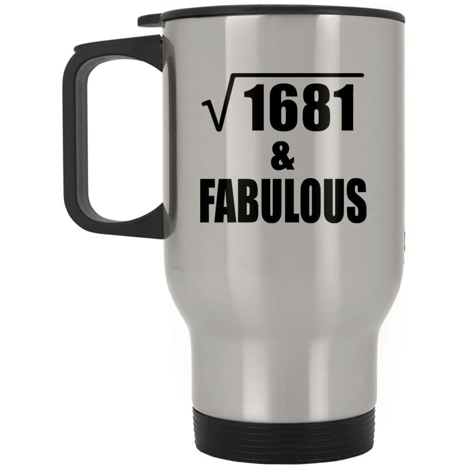 41st Birthday Square Root of 1681 & Fabulous - Silver Travel Mug