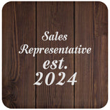 Sales Representative Established Est. 2024 - Drink Coaster D