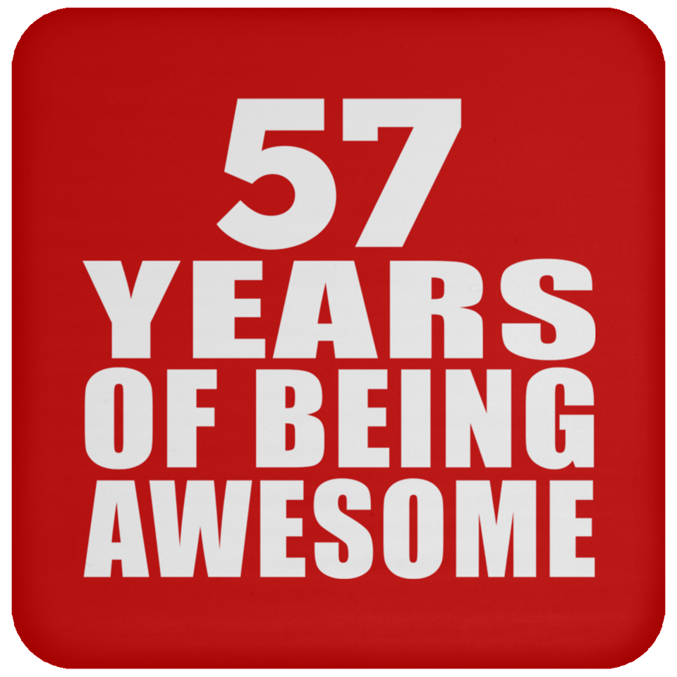 57th Birthday 57 Years Of Being Awesome - Drink Coaster