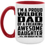 Proud Welder Dad Of Awesome Daughter - 15oz Accent Mug Red