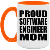 Proud Software Engineer Mom - 15oz Accent Mug Orange