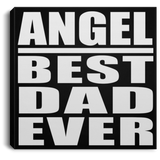 Angel Best Dad Ever - Canvas Square