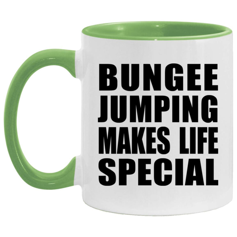 Bungee Jumping Makes Life Special - 11oz Accent Mug Green