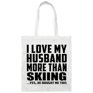 I Love My Husband More Than Skiing - Tote Bag White