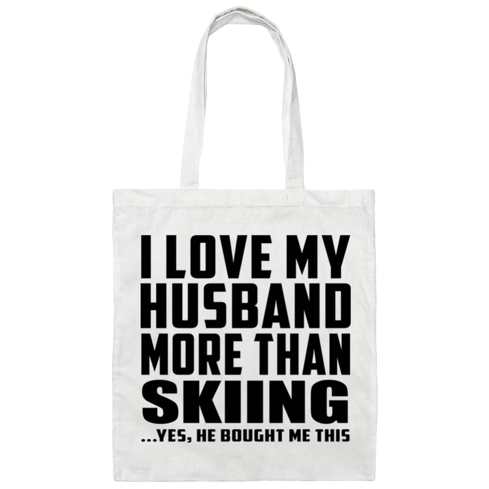 I Love My Husband More Than Skiing - Tote Bag White