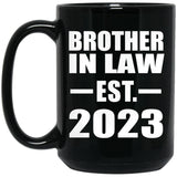 Brother In Law Established EST. 2023 - 15oz Coffee Mug Black