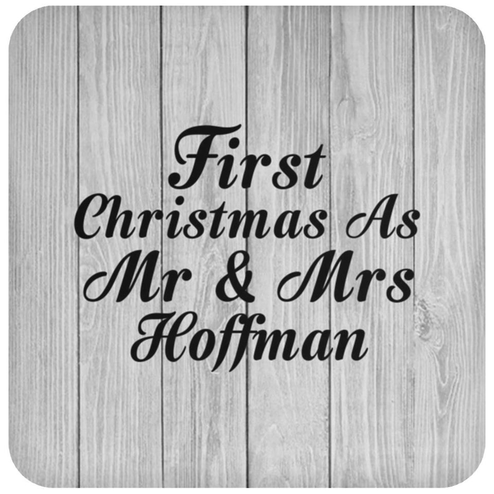 First Christmas As Mr & Mrs Hoffman - Drink Coaster F