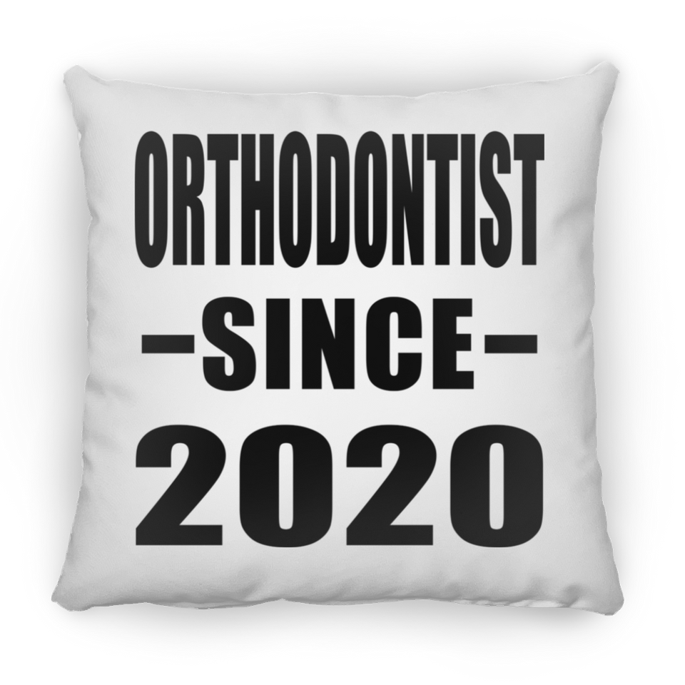 Orthodontist Since 2020 - Throw Pillow