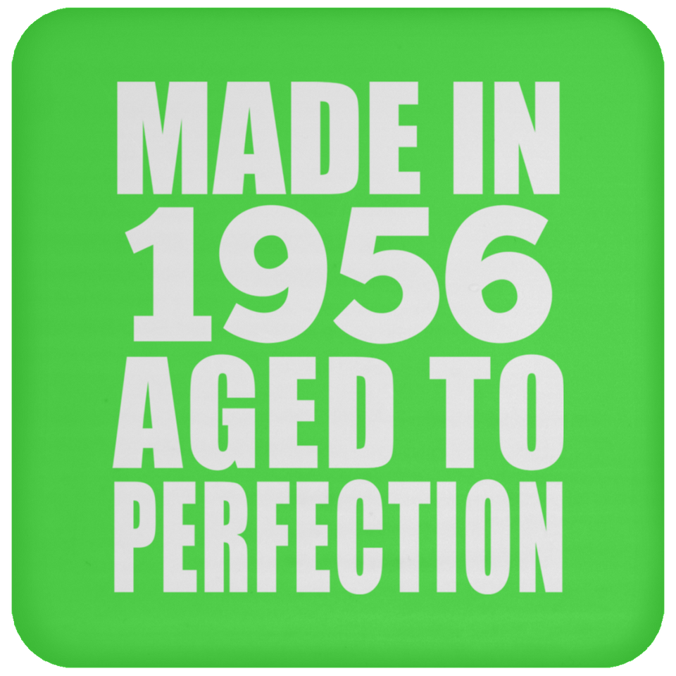 68th Birthday Made In 1956 Aged to Perfection - Drink Coaster