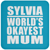Sylvia World's Okayest Mum - Drink Coaster