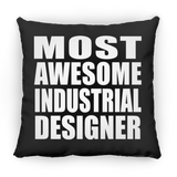 Most Awesome Industrial Designer - Throw Pillow Black