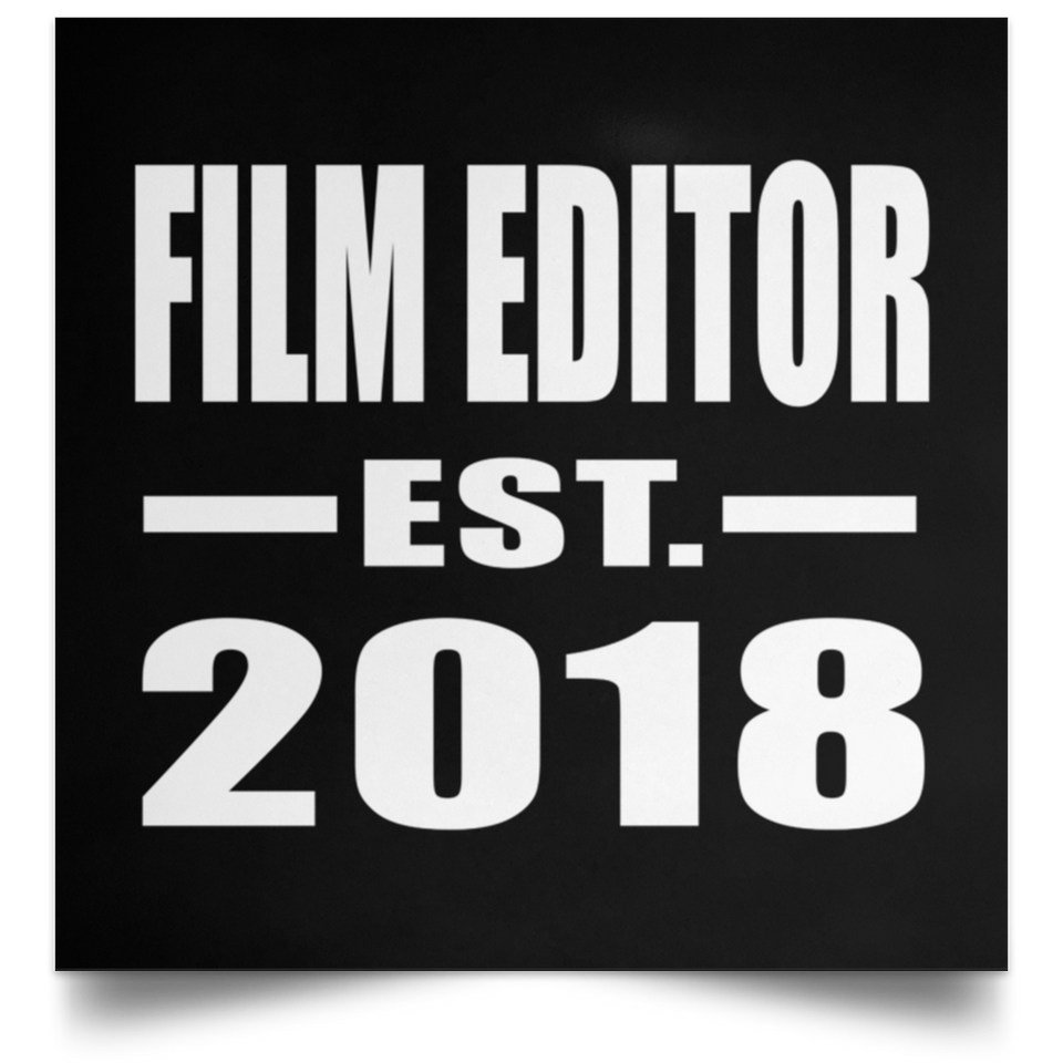 Film Editor Established EST. 2018 - Poster Square