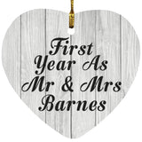 First Year As Mr & Mrs Barnes - Heart Ornament F