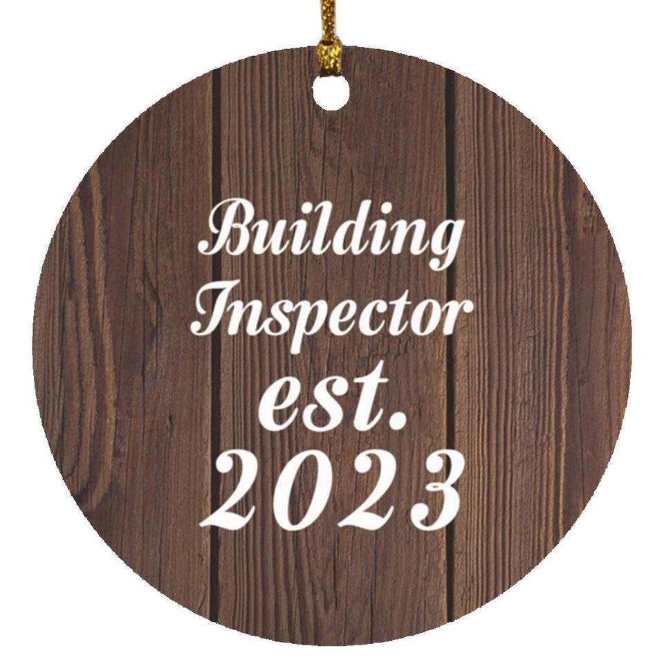 Building Inspector Established Est. 2023 - Circle Ornament D