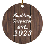 Building Inspector Established Est. 2023 - Circle Ornament D