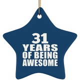 31st Birthday 31 Years Of Being Awesome - Star Ornament