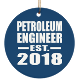 Petroleum Engineer Established EST. 2018 - Circle Ornament
