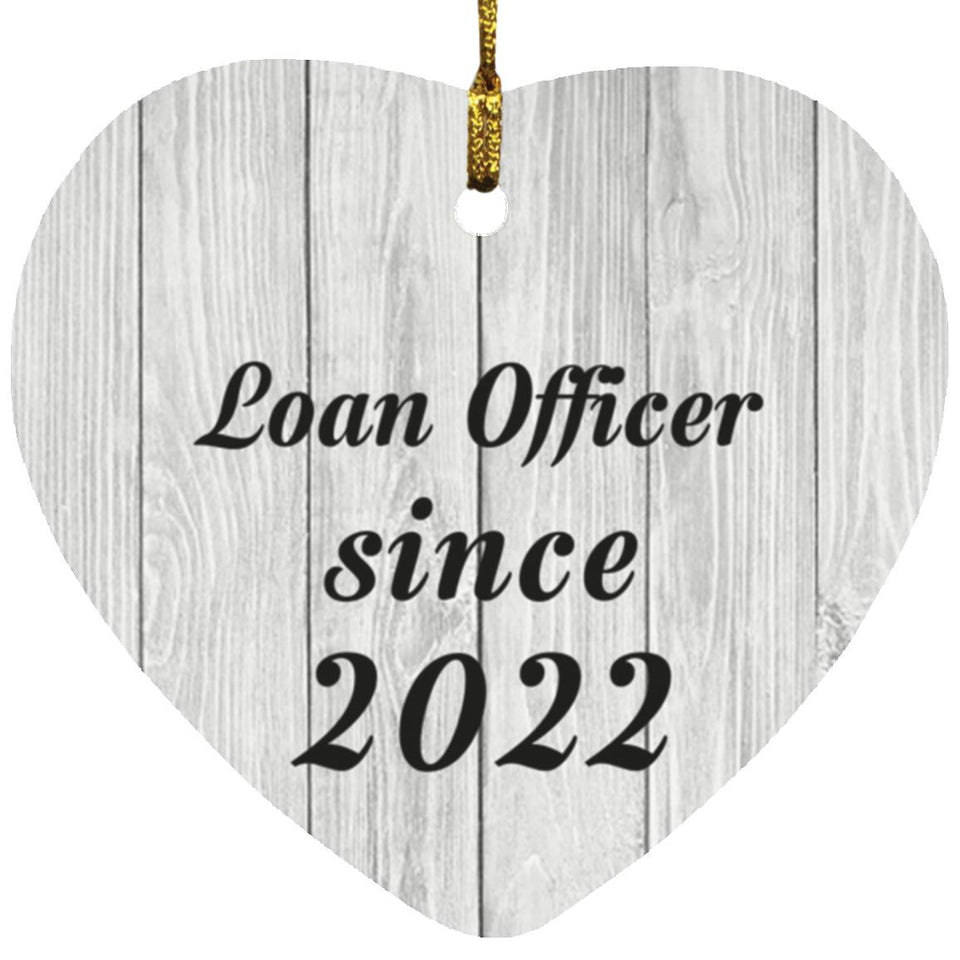 Loan Officer Since 2022 - Heart Ornament F