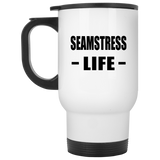 Seamstress Life - White Travel Mug